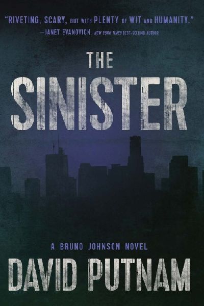 The Sinister: A Bruno Johnson Thriller - Book 9