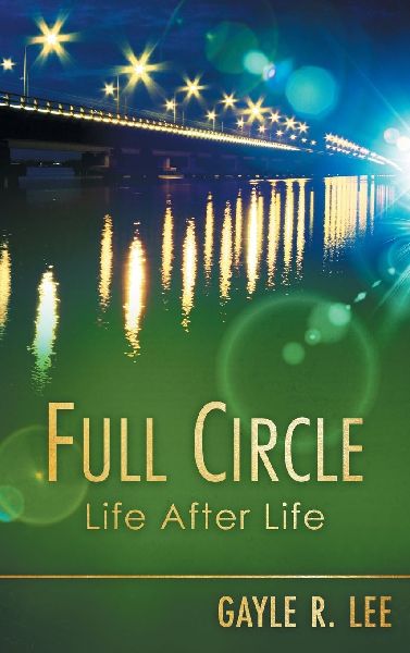 Full Circle: Life After Life