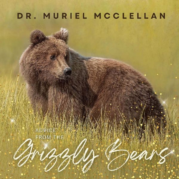 Advice from the Grizzly Bears