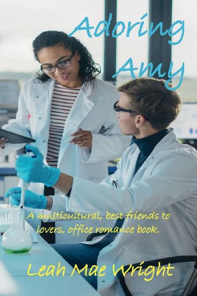 Adoring Amy: A multicultural, best friends to lovers, office romance book.