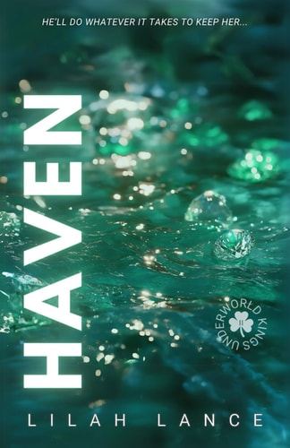 Haven ( Sonya's Edition) Underworld Kings Book II