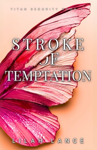 Stroke of Temptation (Thierry's Edition) Titan Security Series Book 6