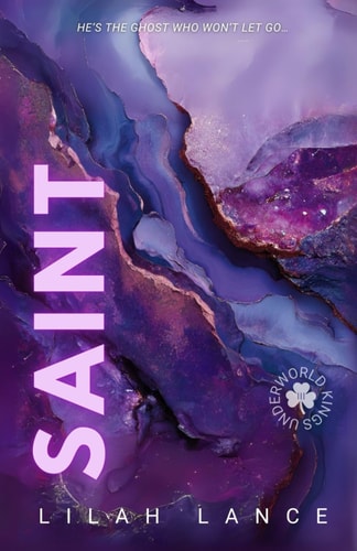 Saint (Lara's Edition) Underworld Kings Book III