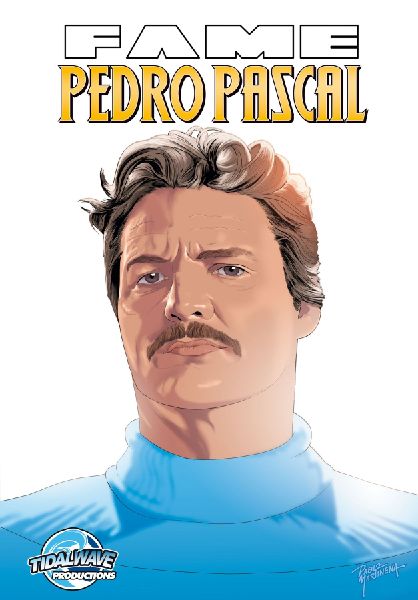 FAME: Pedro Pascal