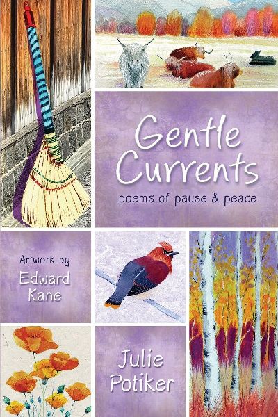Gentle Currents: Poems of Pause & Peace