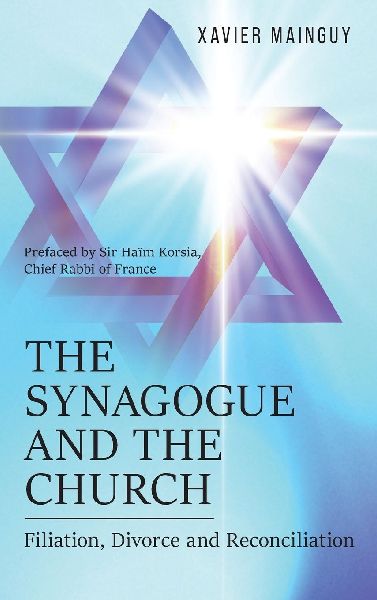 The Synagogue and the Church: Filiation, Divorce and Reconciliation