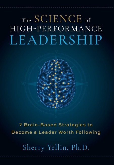The SCIENCE of High-Performance Leadership