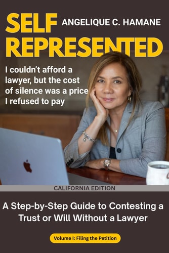 Self-Represented A Step-By-Step Guide to Contesting a Trust Or Will Without a Lawyer