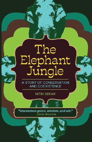 The Elephant Jungle: A Story of Conservation and Coexistence
