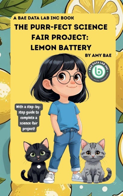 The Purr-Fect Science Fair Project: Lemon Battery