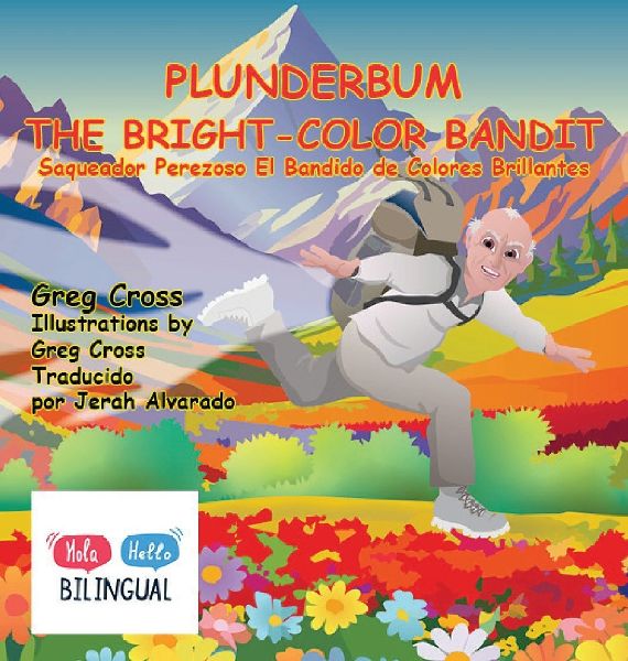 Plunderbum the Bright-Color Bandit: Saqueador Perezoso El Bandido de Colores Brillantes