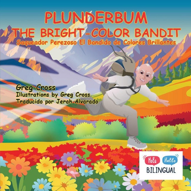 Plunderbum the Bright-Color Bandit: Saqueador Perezoso El Bandido de Colores Brillantes