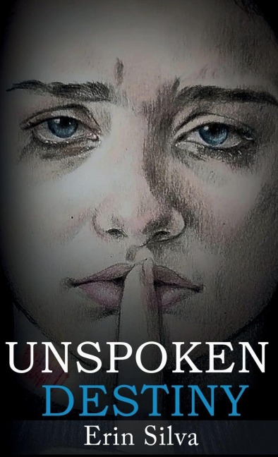 Unspoken Destiny