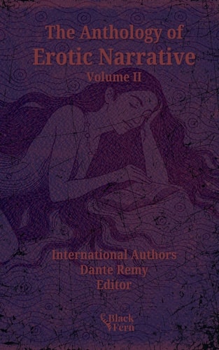 The Anthology of Erotic Narrative, Volume II Pocketbook Edition