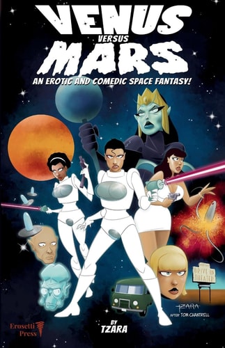 Venus Vs. Mars An Erotic and Comedic Space Fantasy!