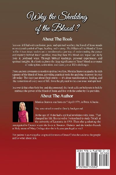 Why the Shedding of the Blood: The Effects Of The Blood Of Jesus In Our Lives