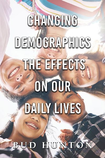 Changing Demographic: The Effects On Our Daily Lives