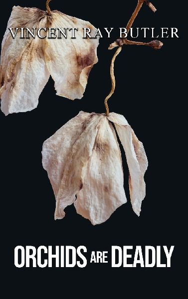 Orchids are Deadly