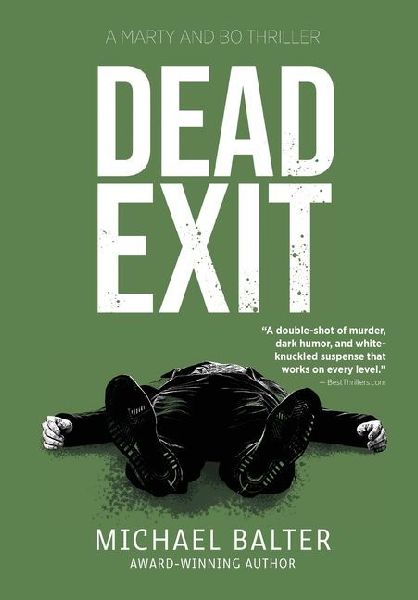 Dead Exit: A Marty and Bo Thriller