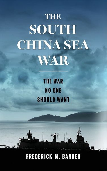 The South China Sea War: The War No One Should Want