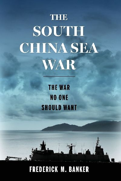 The South China Sea War: The War No One Should Want