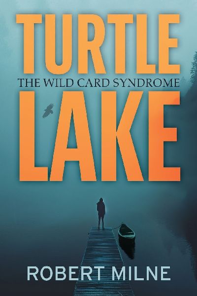 Turtle Lake: The Wild Card Syndrome