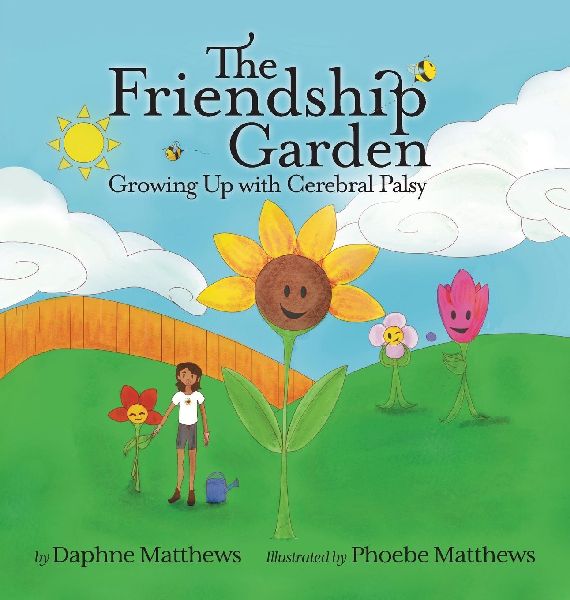The Friendship Garden: Growing Up with Cerebral Palsy