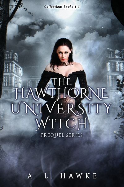 The Hawthorne University Witch Series Prequel Collection
