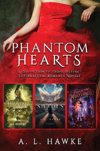 Phantom Hearts: A Collection of Three Distinct Supernatural Romance Novels