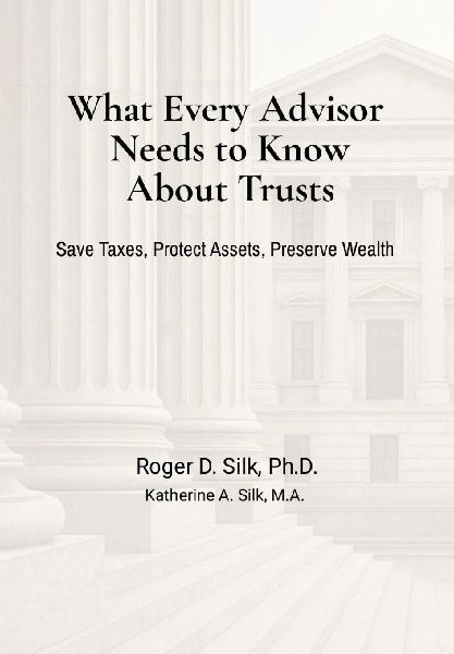 What Every Advisor Needs to Know About Trusts