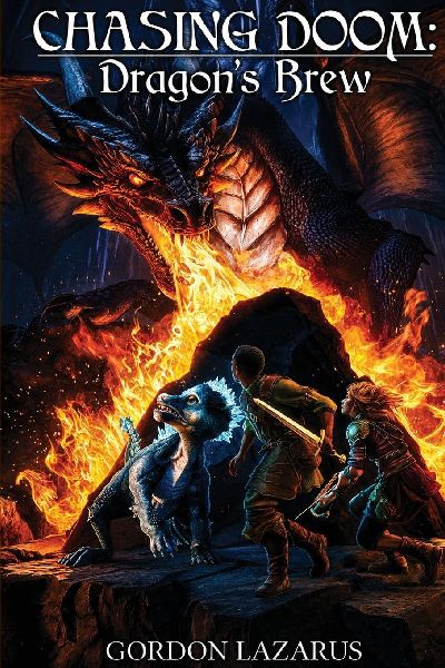 CHASING DOOM: DRAGON'S BREW (The Lorgamon Chronicles Book 2) (Latest Edition)
