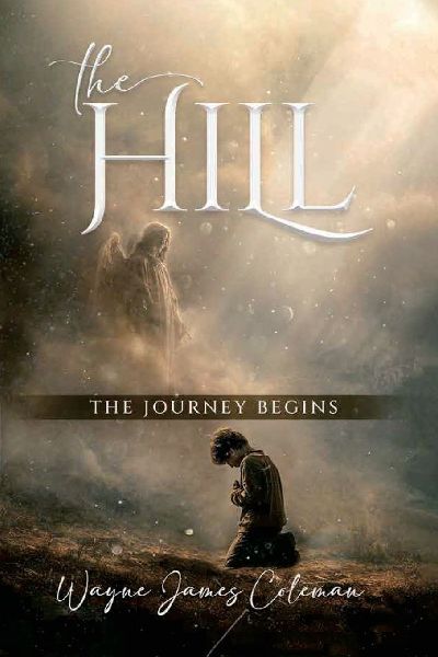The Hill: The Journey Begins