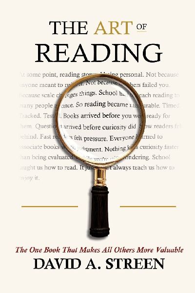 The Art of Reading: The One Book That Makes All Others More Valuable
