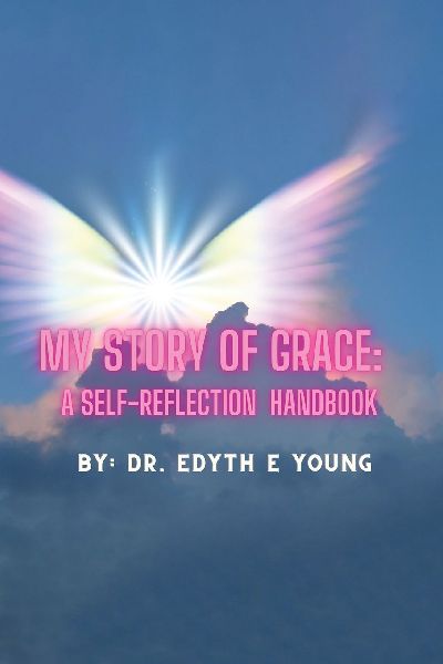 My Story of Grace: A Self-Reflection Handbook