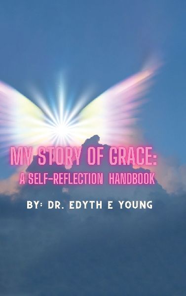 My Story of Grace: A Self-Reflection Handbook