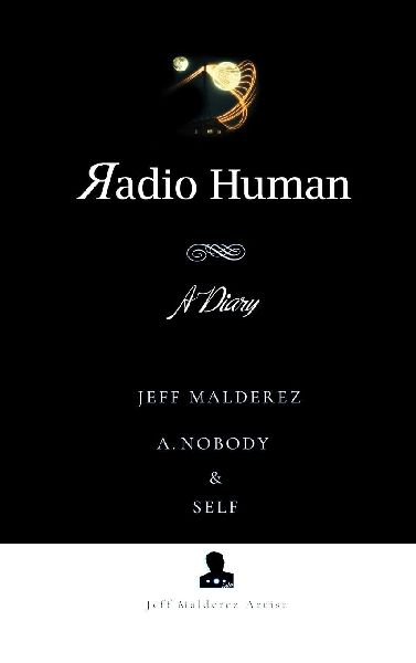 Radio Human: A Diary