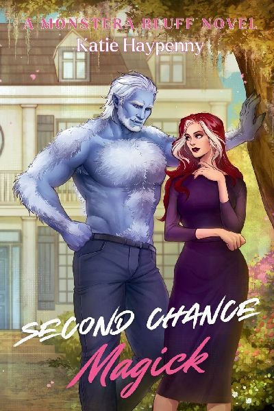 Second Chance Magick: A Steamy Small-Town Monster Romance