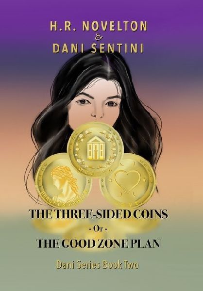 THE THREE-SIDED COINS -Or- THE GOOD ZONE PLAN