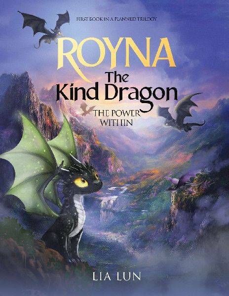 Royna The Kind Dragon: The Power Within
