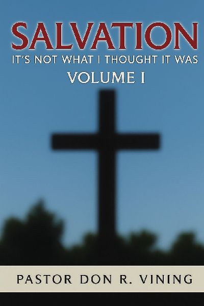 Salvation: Its Not What I Thought It Was