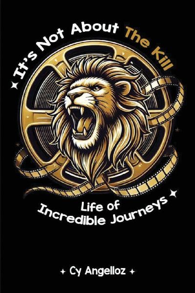 Its Not about the Kill: Life of Incredible Journeys