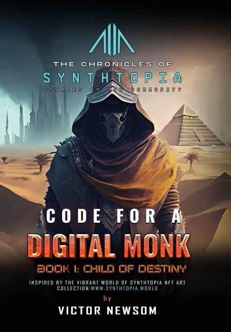 Code for a Digital Monk: Book 1: Child of Destiny