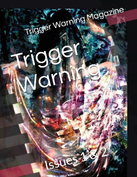 Trigger Warning: Issues 1 & 2
