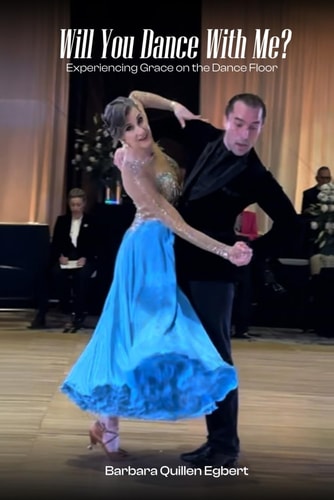 Will You Dance With Me? Experiencing Grace on the Dance Floor