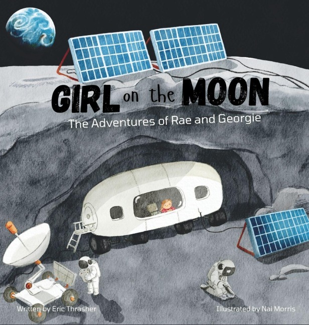 Girl on the Moon: The Adventures of Rae and Georgie