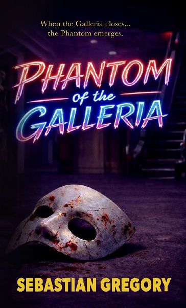 Phantom of the Galleria