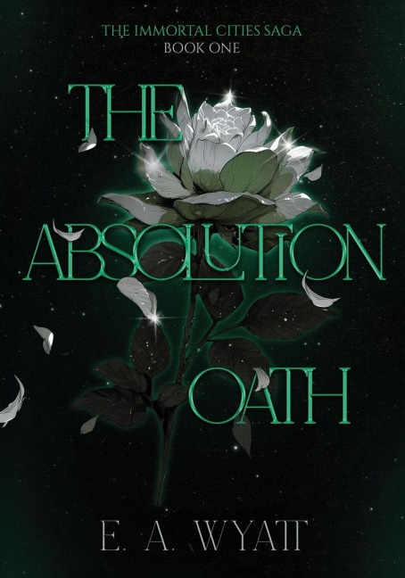 The Absolution Oath: The Immortal Cities Saga: Book One