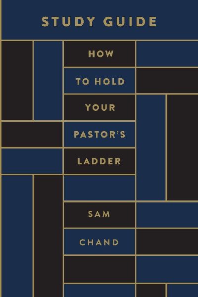 How to Hold Your Pastors Ladder Study Guide