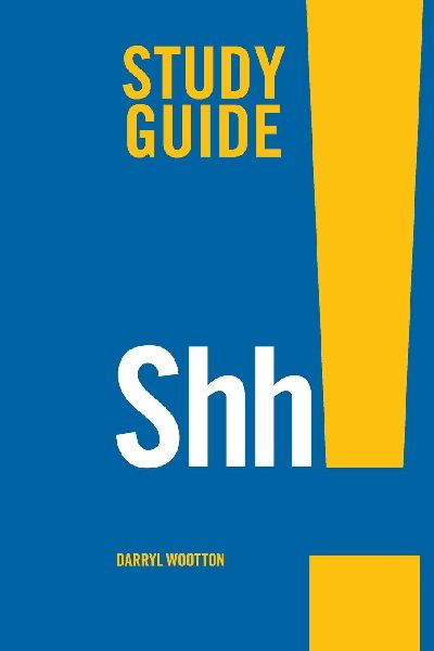 Shh! Study Guide