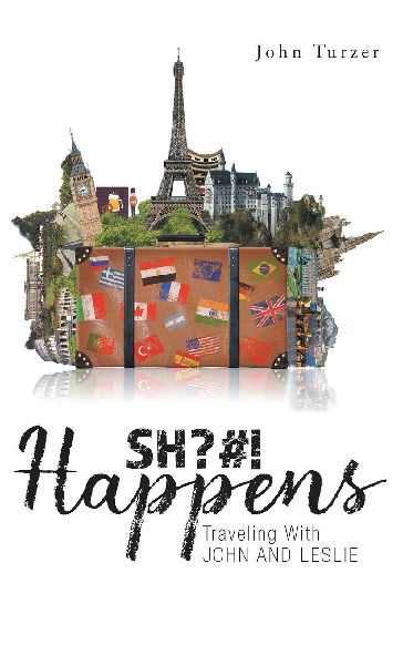 SH?#! Happens: TRAVELING WITH JOHN AND LESLIE